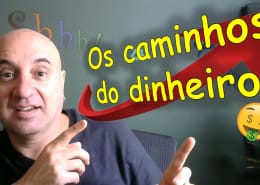 Os Caminhos do Dinheiro